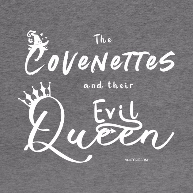 The Covenettes and their Evil Queen by Alley Ciz